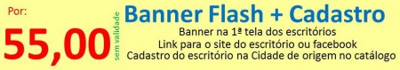 BANNER FLASH ( 1ª tela ) + CADASTRO = R$ 55,00 (taxa única )